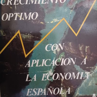 Barybook C14. . Un modelo de crecimiento óptimo con aplicación a la economía española Guzmán cone  Estado del lote: Normal (con señales de uso normal)