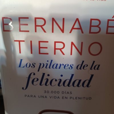 Barybook C14. Los pilares de la felicidad Bernabé Tierno una vida en plenitud Libros Antiguos, Raros y Curiosos - Pensamiento - Filosofía